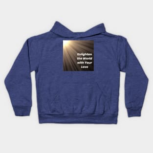 Enlighten the Worls Kids Hoodie